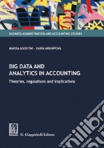 Big data and analytics in accounting - e-Book: Theories, regulations and implications. E-book. Formato PDF ebook