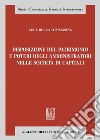 Disposizione del patrimonio e poteri degli amministratori nelle società di capitali - e-Book. E-book. Formato PDF ebook di Luca Della Tommasina