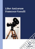 Liber Amicorum Francesco Vassalli - e-Book. E-book. Formato PDF