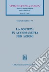 La società in accomandita per azioni - e-Book. E-book. Formato PDF ebook di Eugenio Barcellona