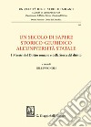 Un secolo di sapere storico-giuridico all' Università Statale - e-Book: I Maestri del Diritto romano e della Storia del diritto. E-book. Formato PDF ebook