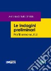 Le indagini preliminariProfili ermeneutici. E-book. Formato EPUB ebook