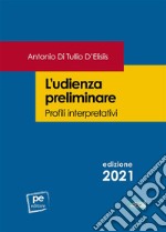 L&apos;udienza preliminareProfili interpretativi. E-book. Formato EPUB