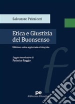 Etica e giustizia del buonsenso. E-book. Formato EPUB ebook