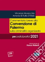 Commentario breve alla Convenzione di Palermo sulla criminalità organizzata. E-book. Formato EPUB