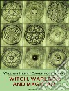 Witch, Warlock, and Magician (Annotated). E-book. Formato EPUB ebook
