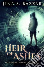 Heir Of Ashes. E-book. Formato EPUB ebook