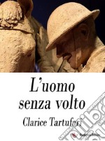 L&apos;uomo senza volto. E-book. Formato EPUB ebook