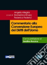 Commentario alla Convenzione Europea dei Diritti dell’Uomo. E-book. Formato EPUB ebook