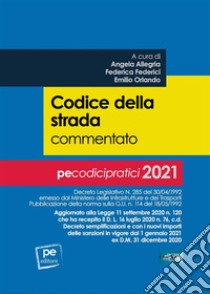 Codice della strada commentato. E-book. Formato EPUB ebook di Angela Allegria