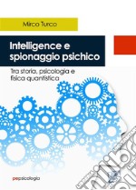 Intelligence e spionaggio psichico. E-book. Formato EPUB ebook