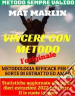 Gioco del Lotto: vincere con metodo. E-book. Formato EPUB ebook