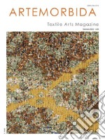 ArteMorbida Textile Arts Magazine - 06 2022 ITAGennaio 2022 - n. 06. E-book. Formato EPUB ebook