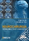 Neurochirurgia per Infermieri tecnici e riabilitatori. E-book. Formato PDF ebook