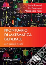 Prontuario di Matematica Generale con esercizi risolti. E-book. Formato PDF ebook