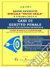 ESAME AVVOCATO. CASI DI DIRITTO PENALE (edizione 2022)Risolti con soluzioni schematiche Edizione 2022. E-book. Formato PDF ebook