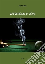 La coscienza di Zeno. E-book. Formato EPUB ebook