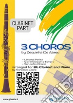 Clarinet parts &quot;3 Choros&quot; by Zequinha De Abreu for Bb Clarinet and PianoLevanta Poeira - Os Pintinhos No Terreiro - Sururu Na Cidade. E-book. Formato EPUB ebook