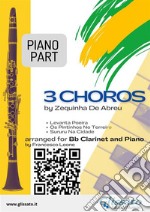 Piano parts &quot;3 Choros&quot; by Zequinha De Abreu for Bb Clarinet and PianoLevanta Poeira - Os Pintinhos No Terreiro - Sururu Na Cidade. E-book. Formato EPUB ebook