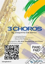 Piano part &quot;3 Choros&quot; by Zequinha De Abreu for Alto Saxophone and PianoLevanta Poeira - Os Pintinhos No Terreiro - Sururu Na Cidade. E-book. Formato EPUB