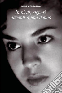 In piedi. signori, davanti a una donna. E-book. Formato EPUB ebook