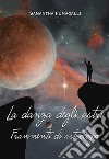 La danza degli astriFrammenti di astrologia. E-book. Formato EPUB ebook