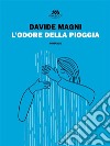 L&apos;odore della pioggia. E-book. Formato EPUB ebook