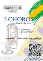 Euphonium b.c. parts &quot;3 Choros&quot; by Zequinha De Abreu for Euphonium and PianoLevanta Poeira - Os Pintinhos No Terreiro - Sururu Na Cidade. E-book. Formato EPUB ebook