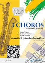 Piano parts &quot;3 Choros&quot; by Zequinha De Abreu for Eb Bari Sax and PianoLevanta Poeira - Os Pintinhos No Terreiro - Sururu Na Cidade. E-book. Formato EPUB ebook