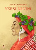 Versi Di-Vini. E-book. Formato EPUB ebook