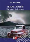 Terre ArideNel cuore dell&apos;ombra. E-book. Formato EPUB ebook