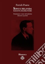 Sono l&apos;Irlanda. Racconti, drammi, poesie. E-book. Formato EPUB