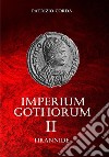 Imperium Gothorum. Tirannide. E-book. Formato EPUB ebook