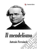 Il mendelismo. E-book. Formato EPUB ebook