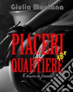 Piaceri Di QuartiereDiario Di Claire. E-book. Formato EPUB