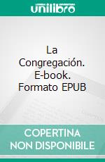 La Congregación. E-book. Formato EPUB ebook