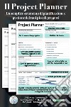 Project Planner per Project ManagementLo strumento per i tuoi piccoli progetti. E-book. Formato EPUB ebook
