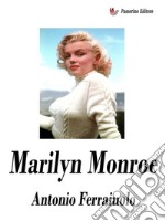 Marilyn Monroe. E-book. Formato EPUB ebook