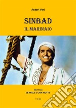 Sinbad il marinaioLe mille e una notte. E-book. Formato EPUB ebook