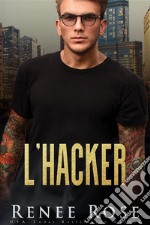 L&apos;HackerUn romance di bratva. E-book. Formato EPUB ebook