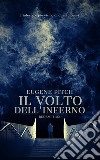 Il Volto dell'InfernoRedemption. E-book. Formato EPUB ebook di Eugene Pitch