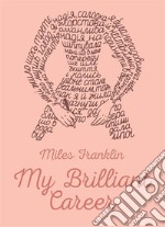 My Brilliant Career. E-book. Formato EPUB ebook