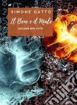 Il Bene e il MaleLa poesia della Verità. E-book. Formato EPUB