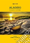 Aladino e la lanterna magicaLe mille e una notte. E-book. Formato EPUB ebook