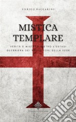 Mistica Templare. E-book. Formato EPUB ebook