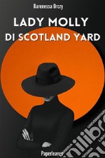 Lady Molly di Scotland Yard. E-book. Formato EPUB