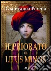 Il Priorato di Litus Minor. E-book. Formato PDF ebook