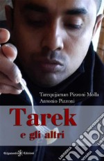 Tarek e gli altri. E-book. Formato EPUB ebook