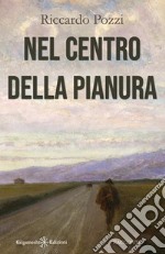 Nel centro della pianura. E-book. Formato EPUB ebook