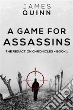 A Game For Assassins. E-book. Formato EPUB ebook